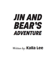Load image into Gallery viewer, Jin and Bear's Adventure