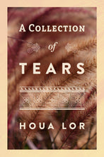 Load image into Gallery viewer, A Collection of Tears