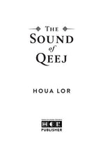 Load image into Gallery viewer, The Sound of Qeej