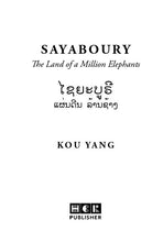 Load image into Gallery viewer, Sayaboury: Land of a Million Elephants