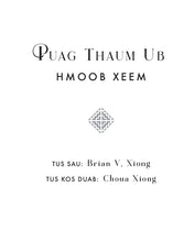 Load image into Gallery viewer, Puag Thaum Ub: Hmoob Xeem (Hmoob Version)