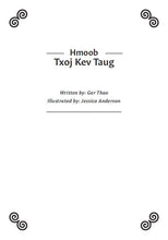 Load image into Gallery viewer, Hmoob Txoj Kev Taug (Hmoob Version)