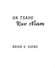 Load image into Gallery viewer, Ua Tsaug Kuv Niam (Hmoob Version)