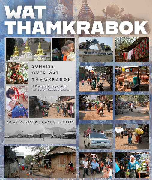 Wat Thamkrabok: The Last Wave of Hmong Refugees