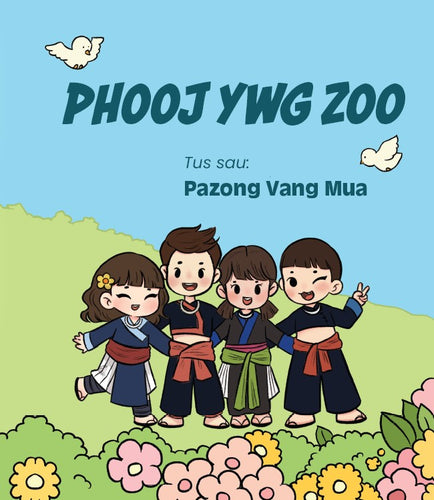 Phooj Ywg Zoo