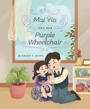 Load image into Gallery viewer, Mai Yia and Her Purple Wheelchair