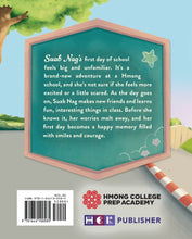 Load image into Gallery viewer, Suab Nag's First Day of School