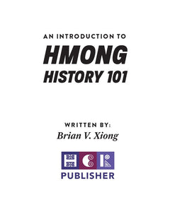 An Introduction to Hmong History 101