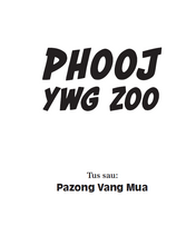 Load image into Gallery viewer, Phooj Ywg Zoo