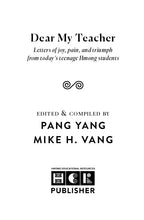 Load image into Gallery viewer, Dear My Teacher: Letters of joy, pain and triumph from today’s teenage Hmong students