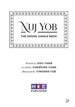 Load image into Gallery viewer, Nuj Yob: The Hmong Jungle Book