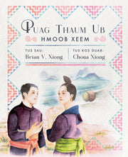 Load image into Gallery viewer, Puag Thaum Ub: Hmoob Xeem (Hmoob Version)